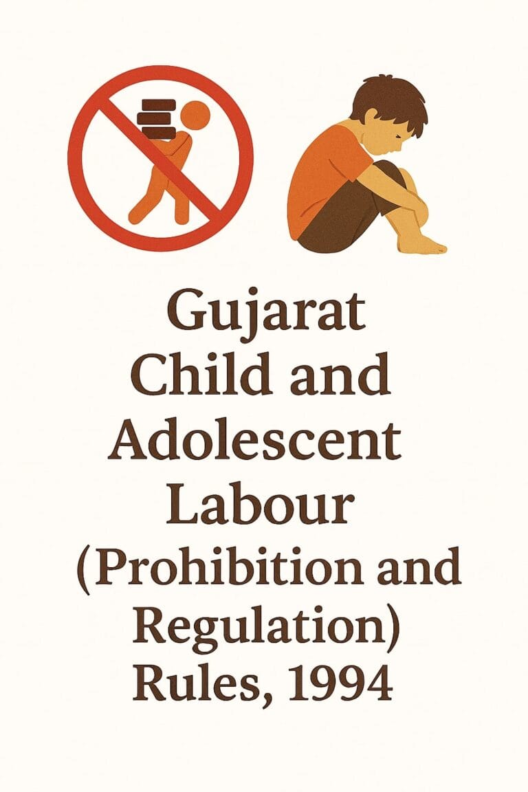 Gujarat Child and Adolescent Labour (Prohibition and Regulation) Rules, 1994