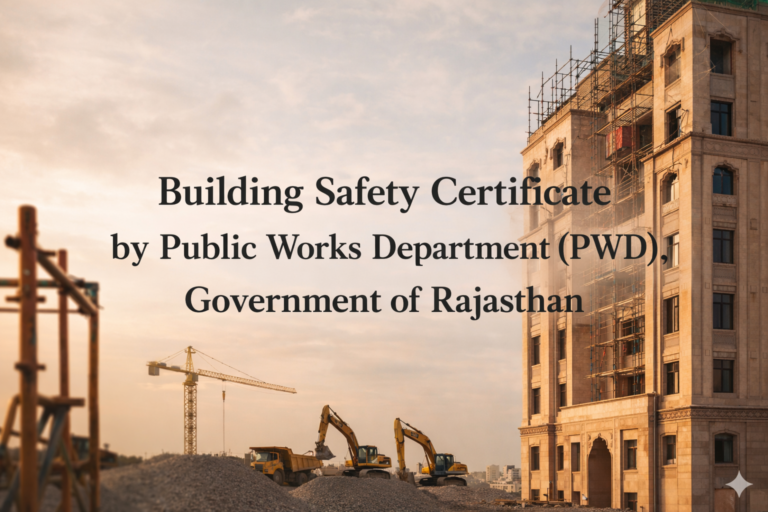 Building Safety Certificate by Public Works Department (PWD), Government of Rajasthan