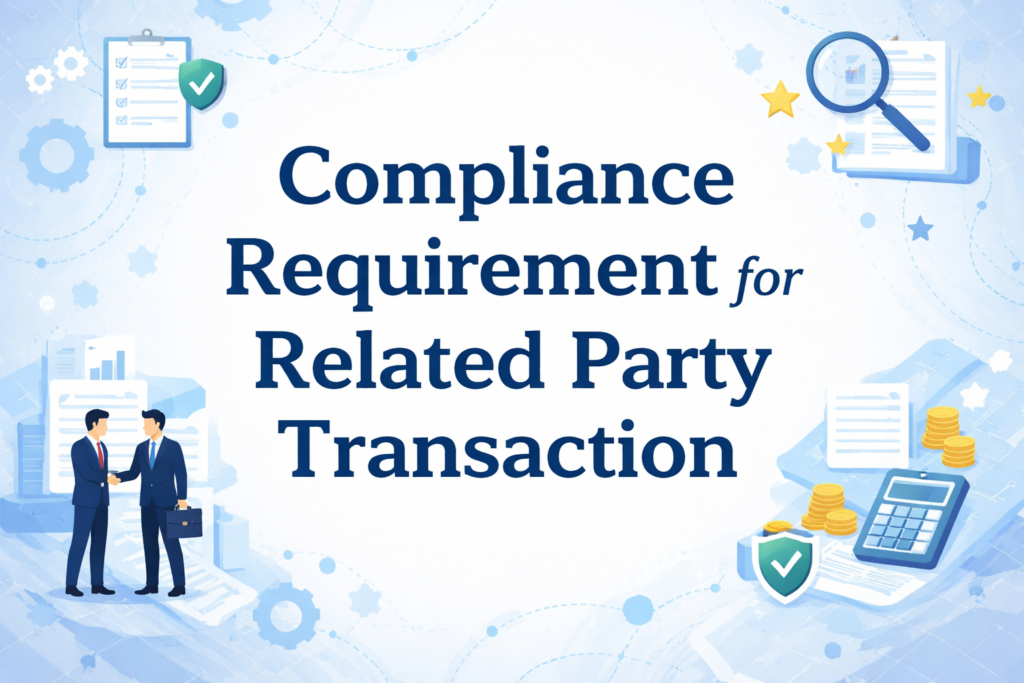 Compliance Requirement for Related Party Transaction