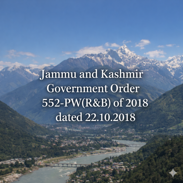 Jammu and Kashmir Government Order 552-PW(R&B) of 2018 dated 22.10.2018