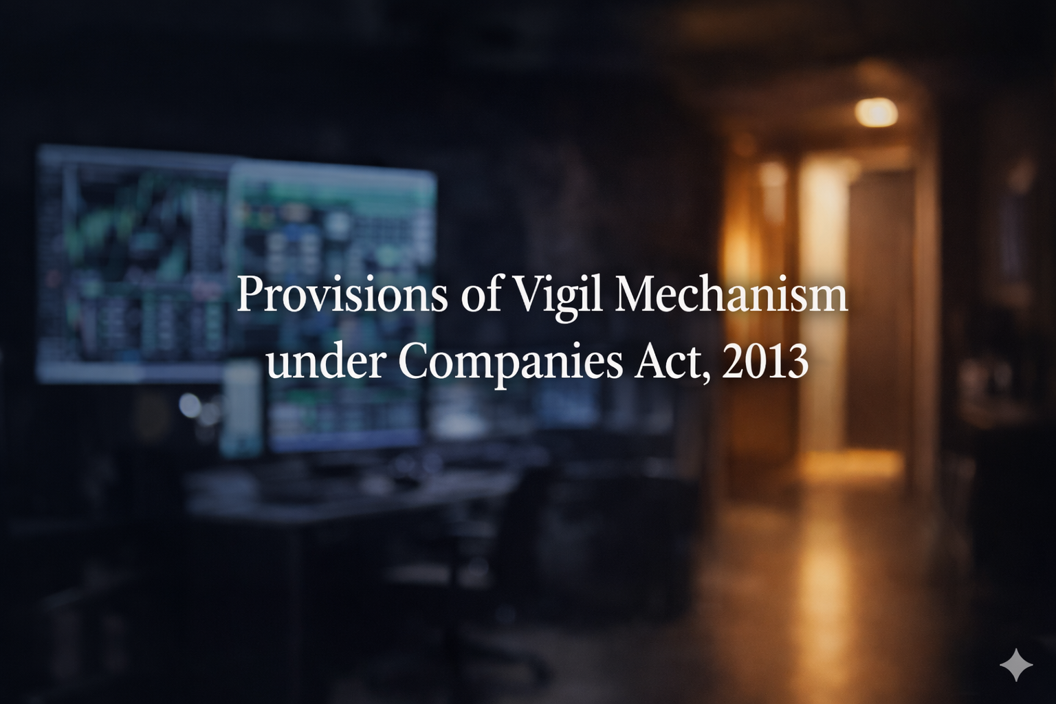Provisions of Vigil Mechanism under Companies Act, 2013