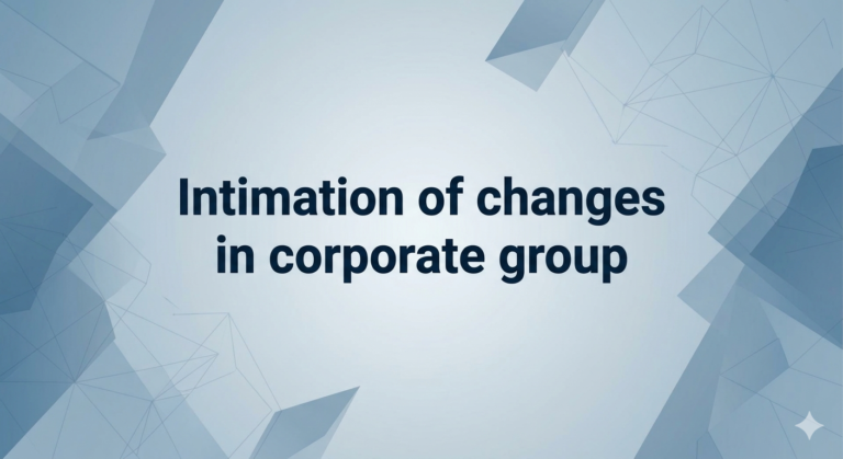 Intimation of changes in corporate group